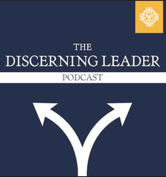 Discerning Leader Podcast